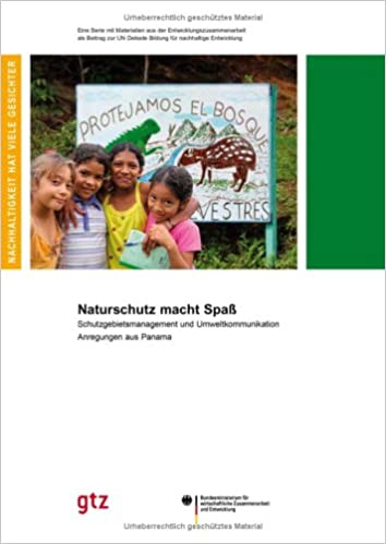 2007-Naturschutz macht Spaß-Schutzgebietsmanagement und Umweltkommunikation